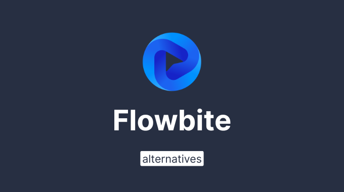 Flowbite alternatives: 6 better options for your project